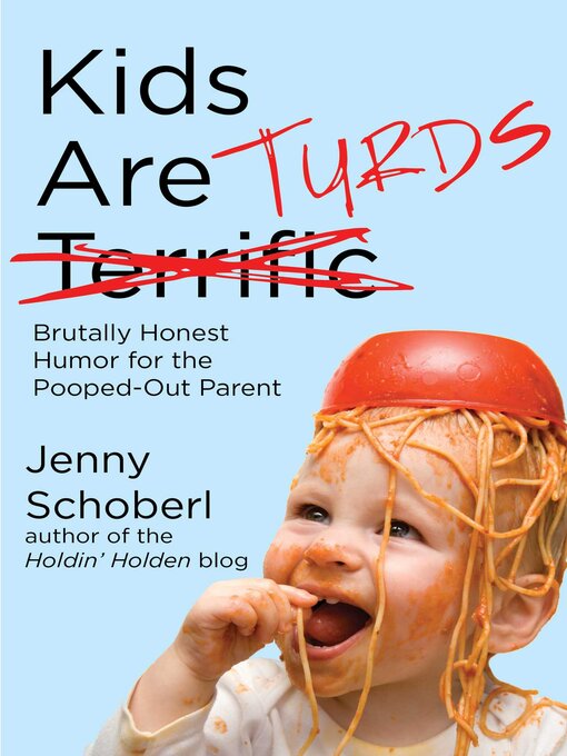 Cover image for Kids Are Turds